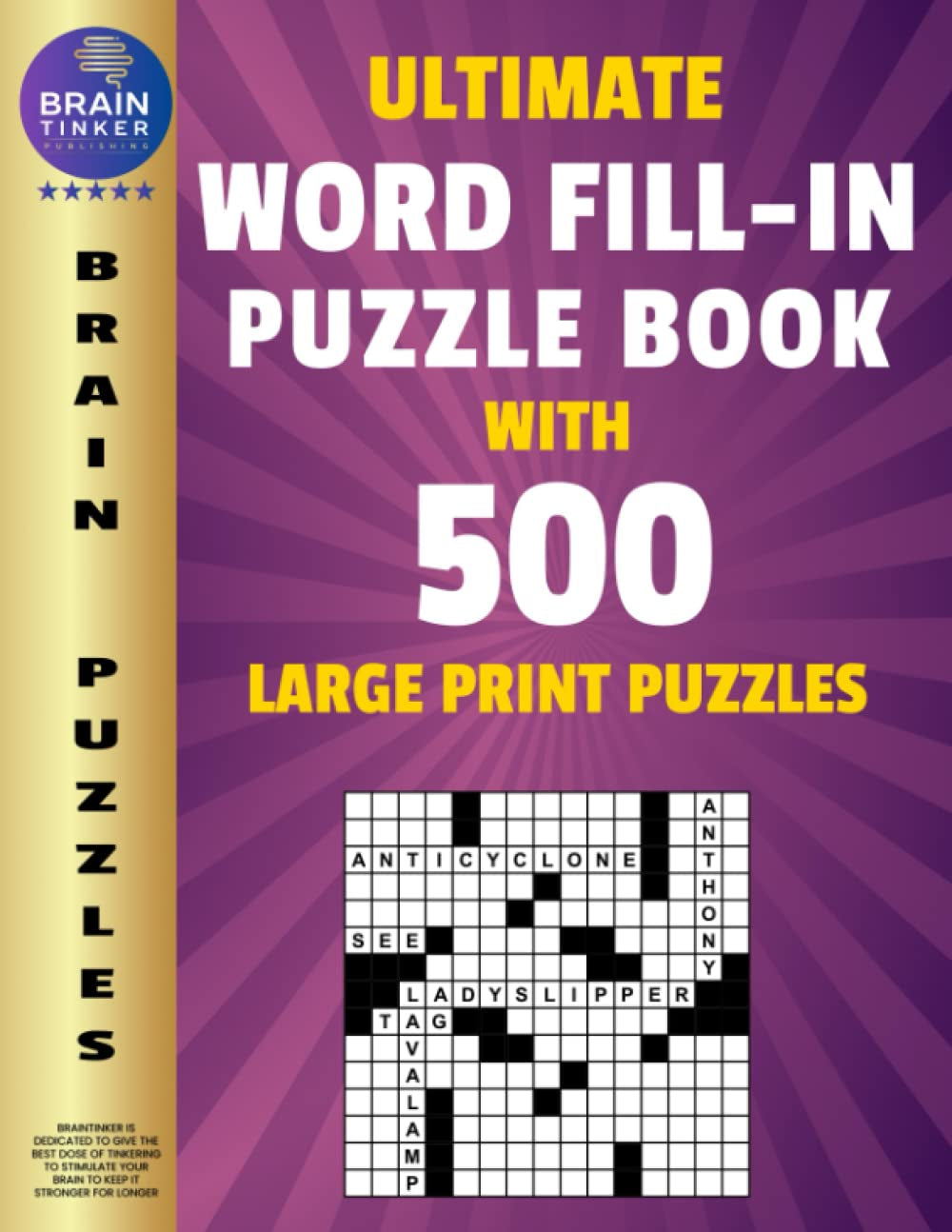 Ultimate Word Fill in Puzzle Book for Adults and Teens: 500 Word Fill Ins Puzzle